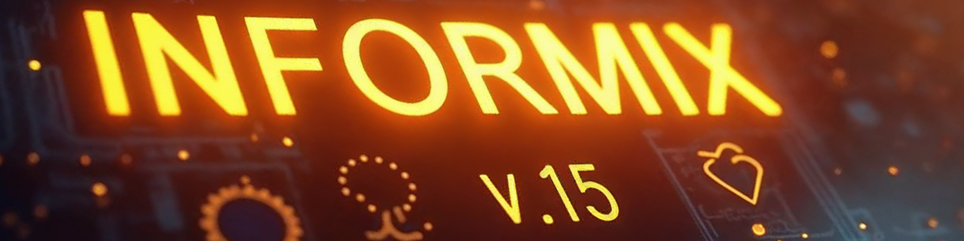 IBM Informix 15                                                                                                               escalabilidad incomparable para el mundo moderno basado en datos